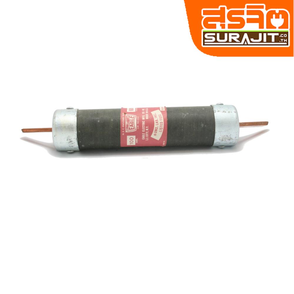EAGLE ฟิวส์กระบอก 100A 600V